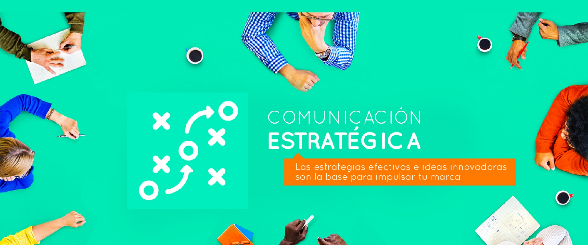 Comunicación Estratégica - Servicios Grupo creativo Macondo